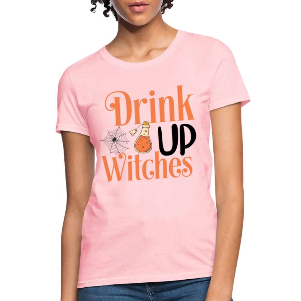 Drink Up Witches Women's Contoured T-Shirt