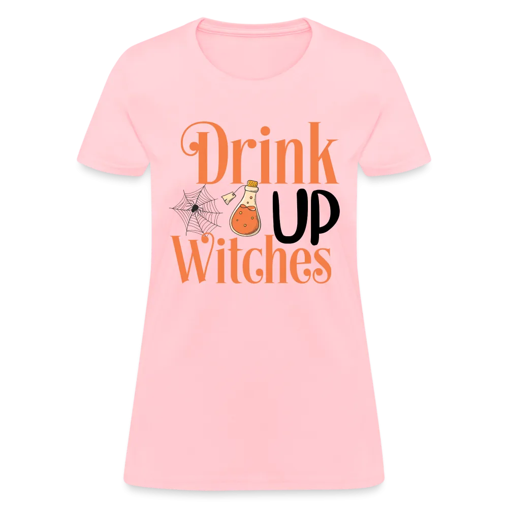 Drink Up Witches Women's Contoured T-Shirt