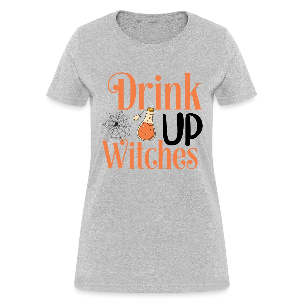 Drink Up Witches Women's Contoured T-Shirt