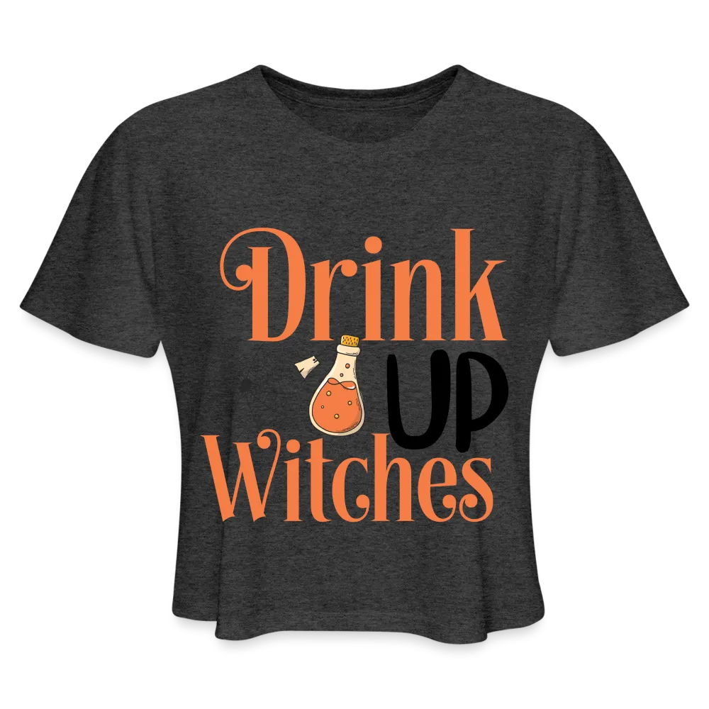 Drink Up Witches Women's Cropped T-Shirt